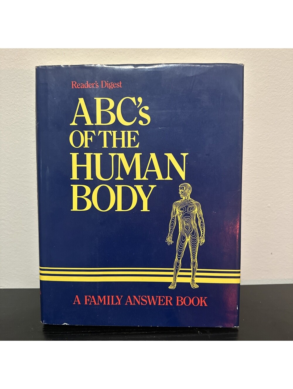 ABC''s of the Human Body Reader’s Digest A Family Answer Book
